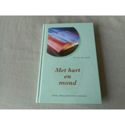 Met hart en mond - Ds. G.J. van Aalst