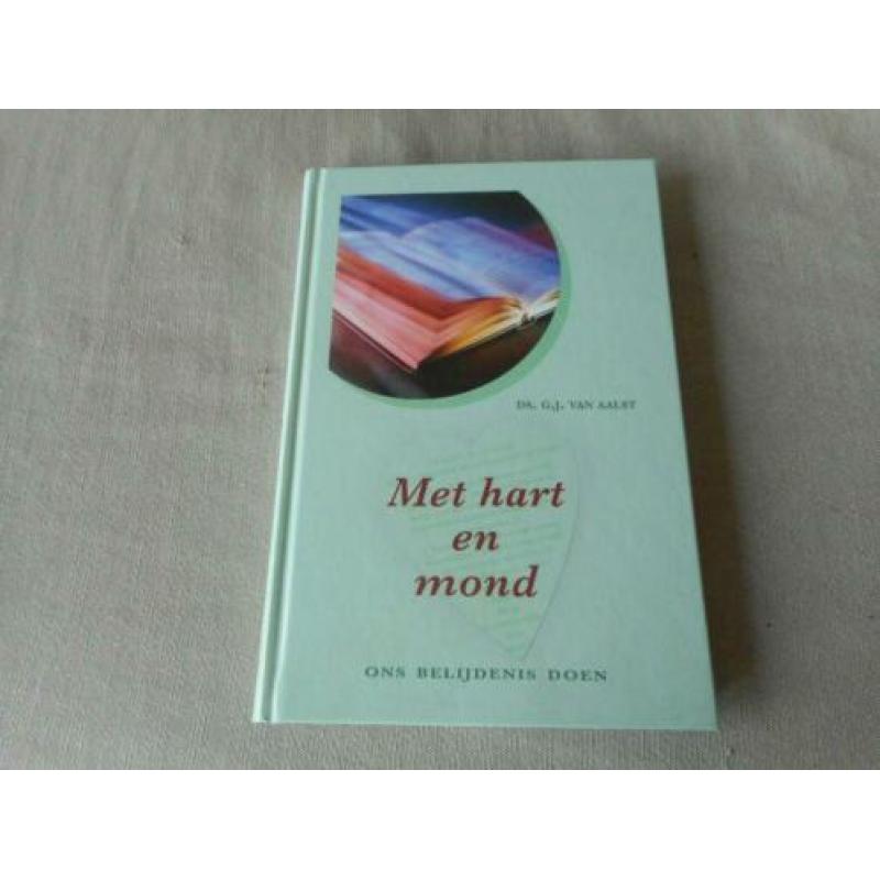 Met hart en mond - Ds. G.J. van Aalst