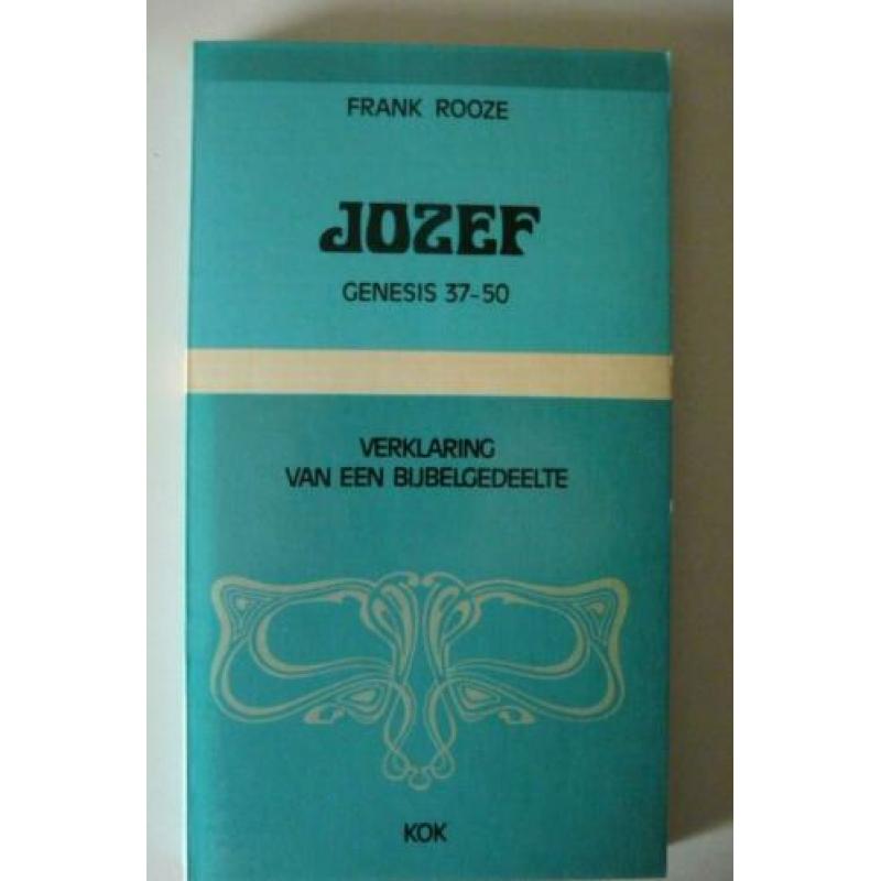 Jozef, Genesis 37-50, verklaring bijbelgedeelte