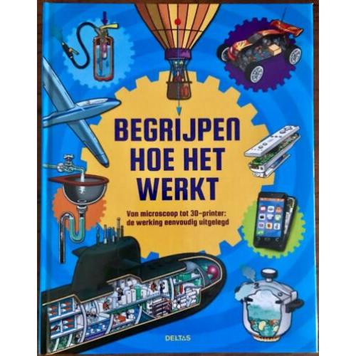 Begrijpen hoe het werkt - Aanrader voor jeugd èn volwassene