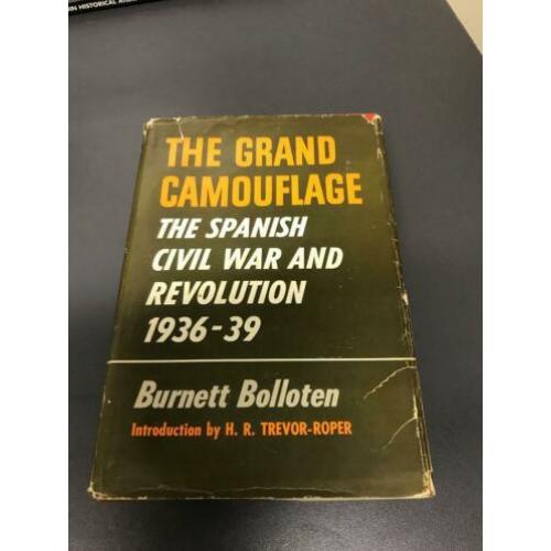 The grand camouflage The Spanish civil war and revolution 19