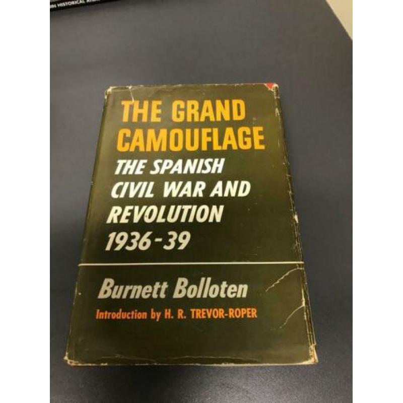 The grand camouflage The Spanish civil war and revolution 19