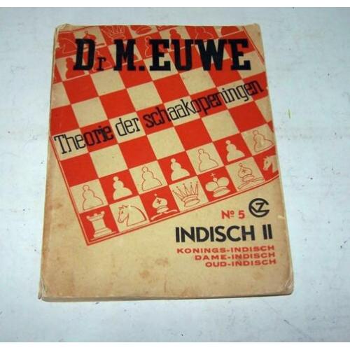 Dr. M. Euwe-Theorie de Schaakopeningen Indisch II. 1938. Igs