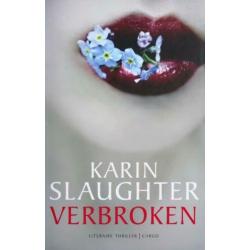 VERBROKEN door KARIN SLAUGHTER > 4de BOEK GRATIS