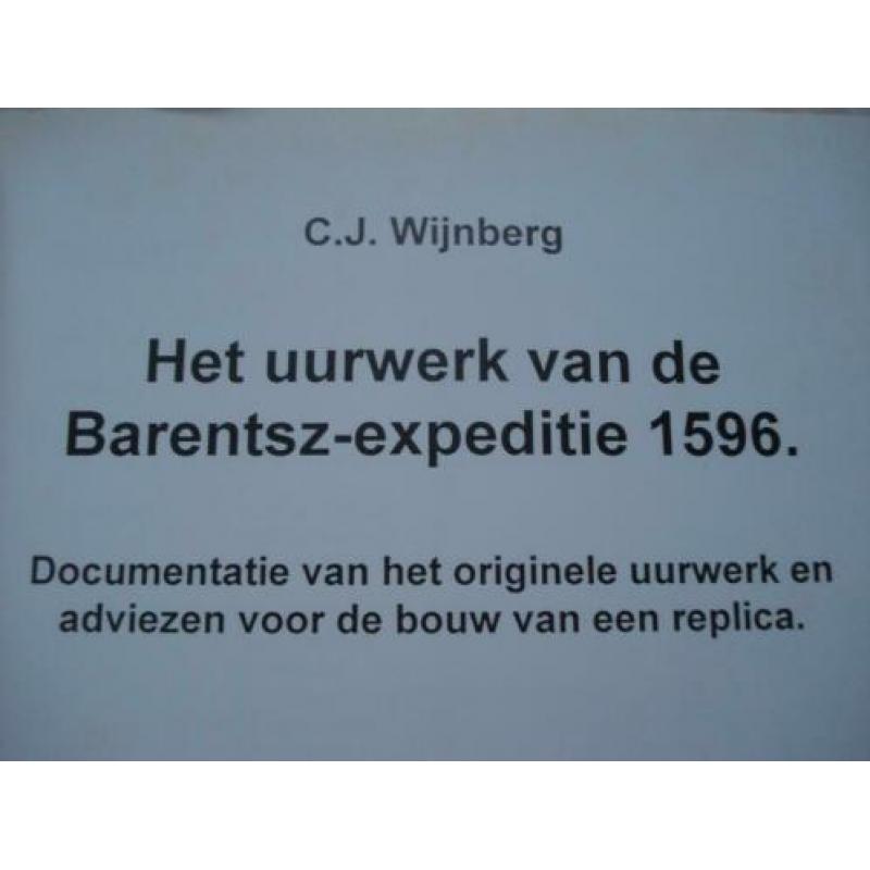 Het Uurwerk van de Willem Barentsz, o.a.bouwtekeningen