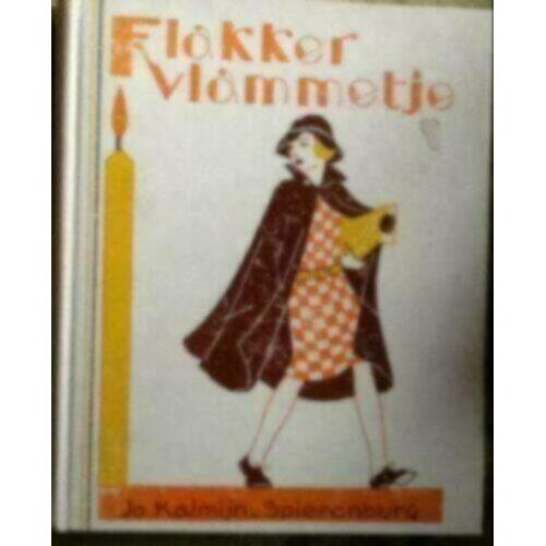 Boek Flakker vlammetje Jo Kalmijn-Spierenburg
