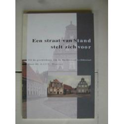 Oldenzaal. Een straat van Stand stelt zich voor.