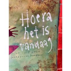 Hoera het is Vandaag! | Wouter Stips | Verf op doek
