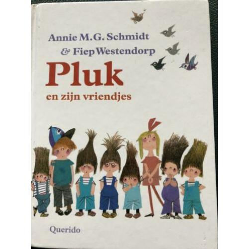 Pluk En Zijn Vriendjes Annie M.G. Schmidt & Fiep Westendorp