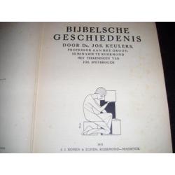 Bijbelsche Geschiedenis Dr. Jos Keulers 1931